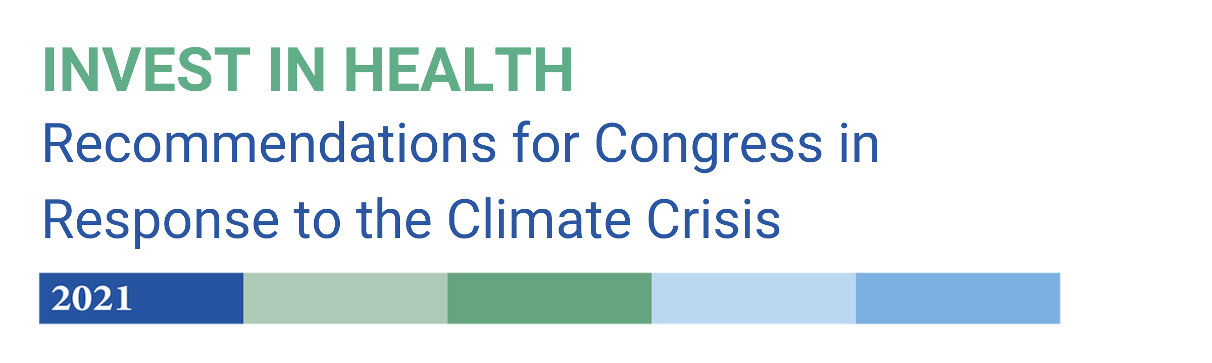 America’s Health Organizations Call on Congress to Invest in  Protecting and Promoting Health in Response to the Climate Crisis